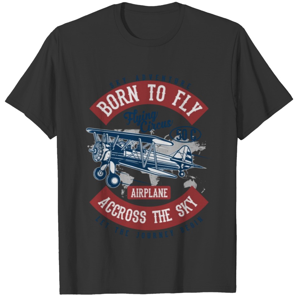 BORN TO FLY T-shirt