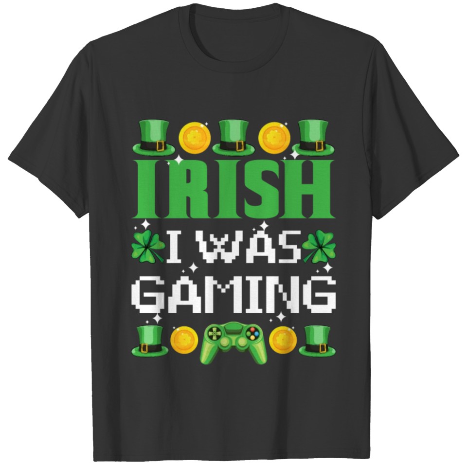 Irish I Was Gaming Leprechaun Hat T-shirt