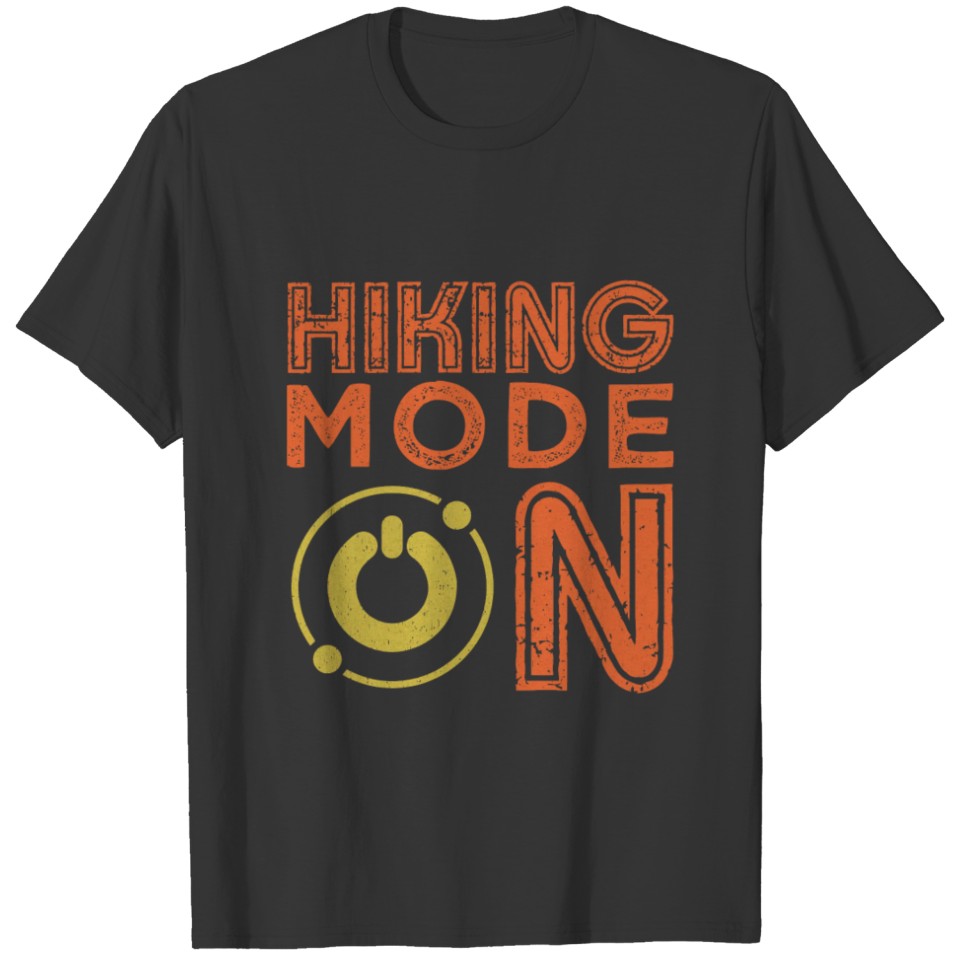 Hiking Mode T-shirt
