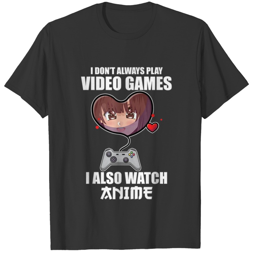 Funny Gamer I Don t Always Play Video Games Boys T-shirt