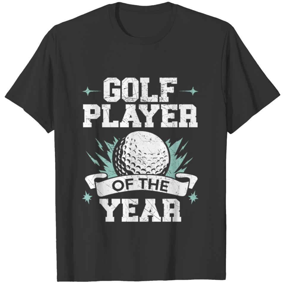 Golf Player Of The Year Golfer Golfing Sport T-shirt