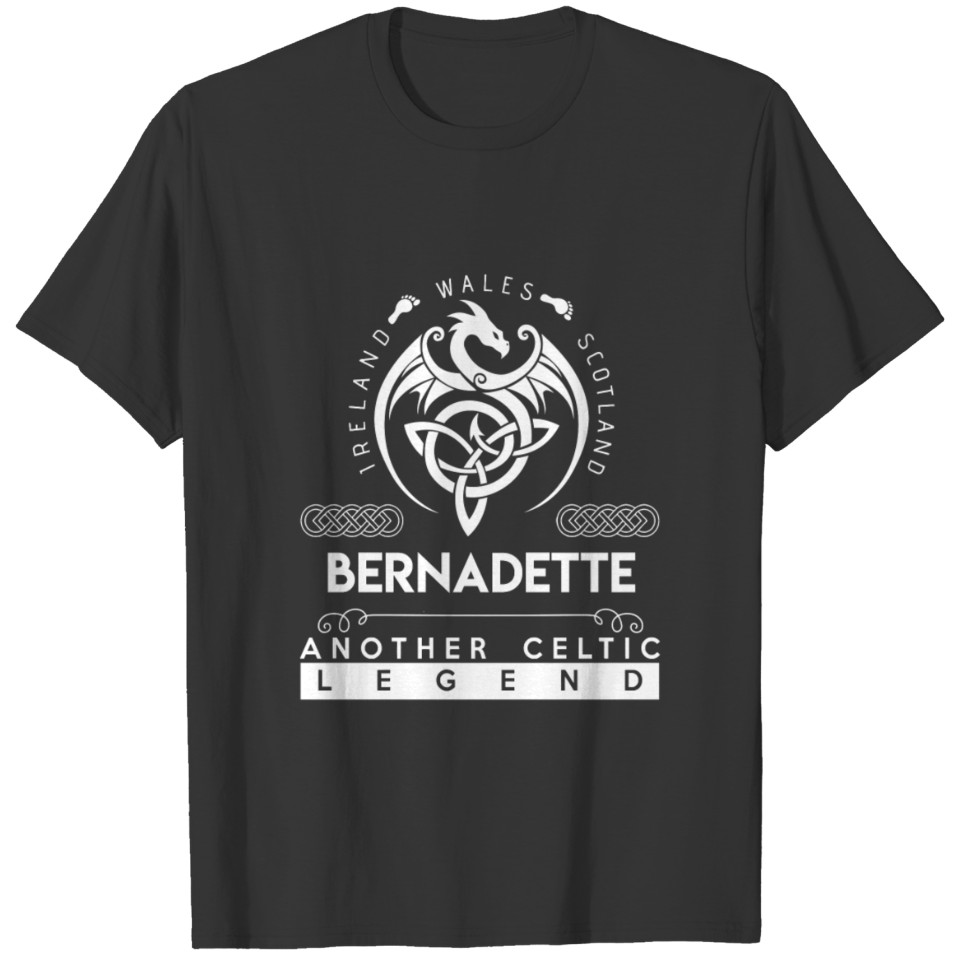 Bernadette Name T Shirt - Bernadette Another Celti T-shirt