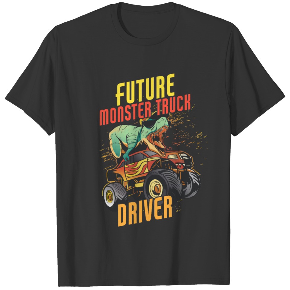 Future Monster Truck Driver T-shirt
