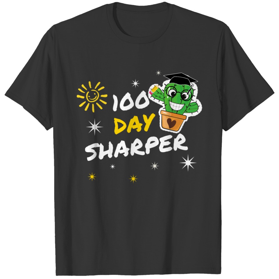 100 Days Sharper Cactus Lover 100 Days Of School T-shirt