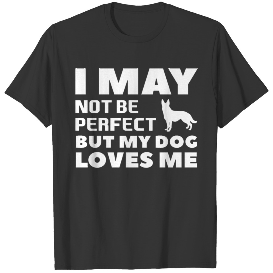 I may not be perfect T-shirt