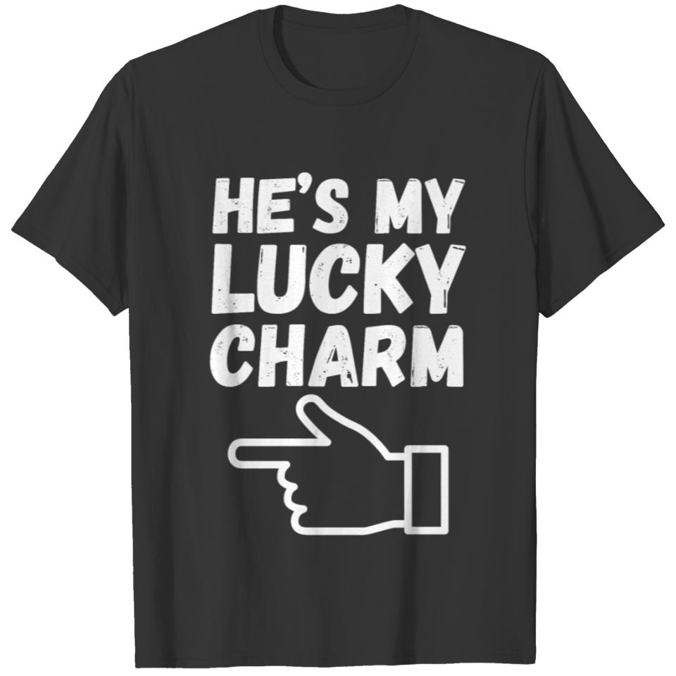 Hes My Lucky Charm St Patricks Day T-shirt