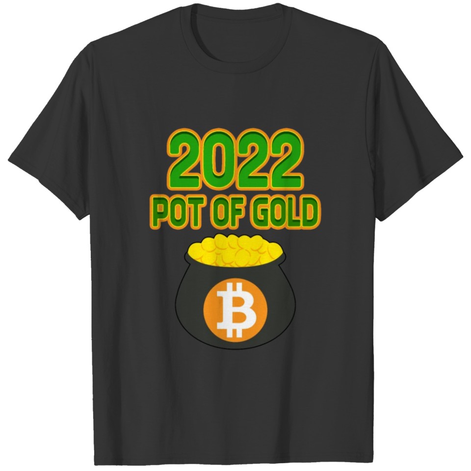 2022 Pot Of Gold Bitcoin St Patrick Fun Blockchain T-shirt
