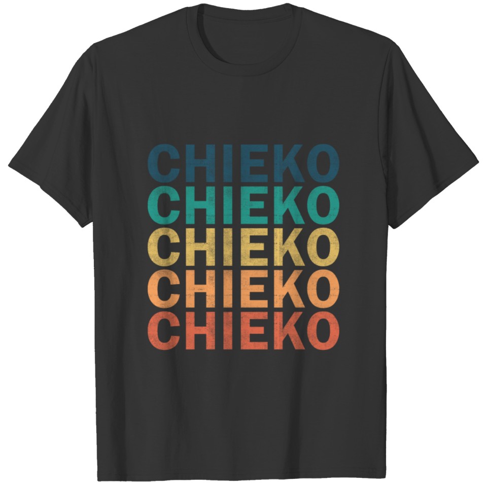 Chieko Name T Shirts - Chieko Vintage Retro Name Gi