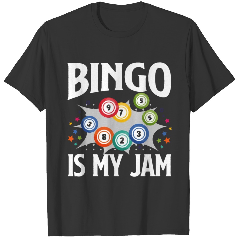 Bingo Is My Jam Funny Lucky T-shirt