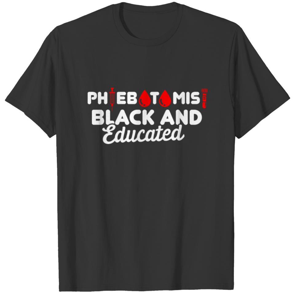 Phlebotomist Appreciation Black Phlebotomy T-shirt