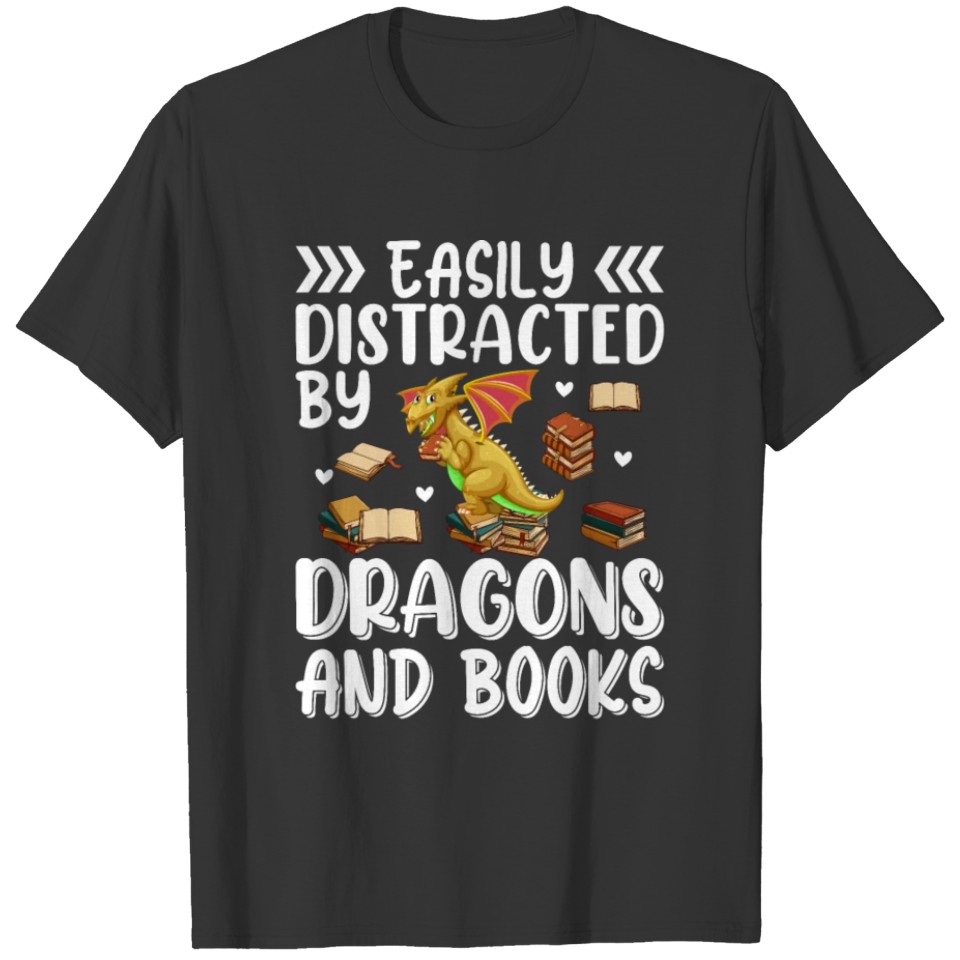 Easily Distracted By Dragons And Books Dragonwearb T-shirt