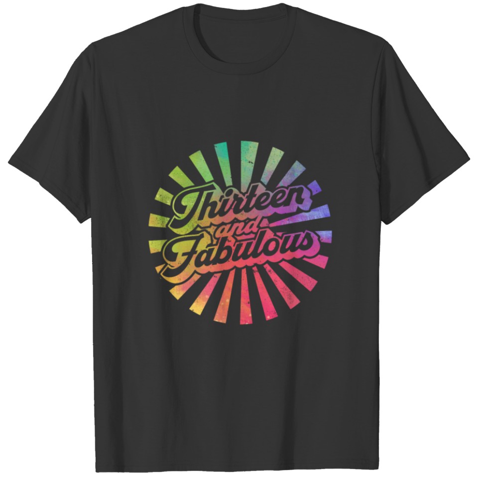 13 Fabulous 13th Birthday - Teenager 13 Years old T-shirt