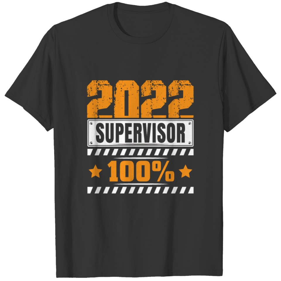 Supervisor Supervisors Gift T-shirt