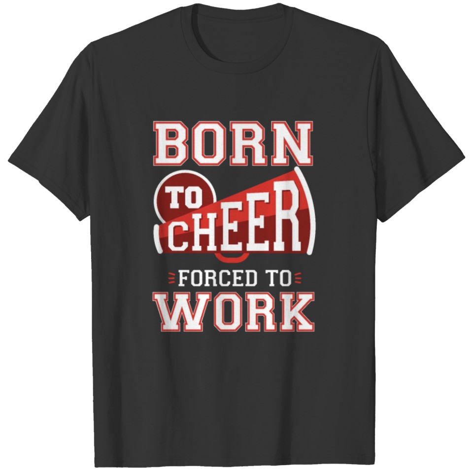 Cheer Cheerleading Born To Cheer T-shirt