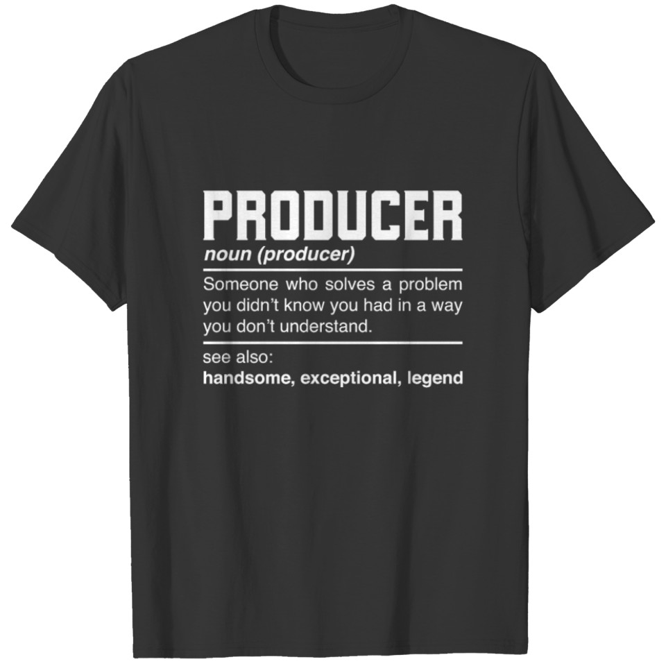 Producer Definition Design - Filmmaker Creator T-shirt