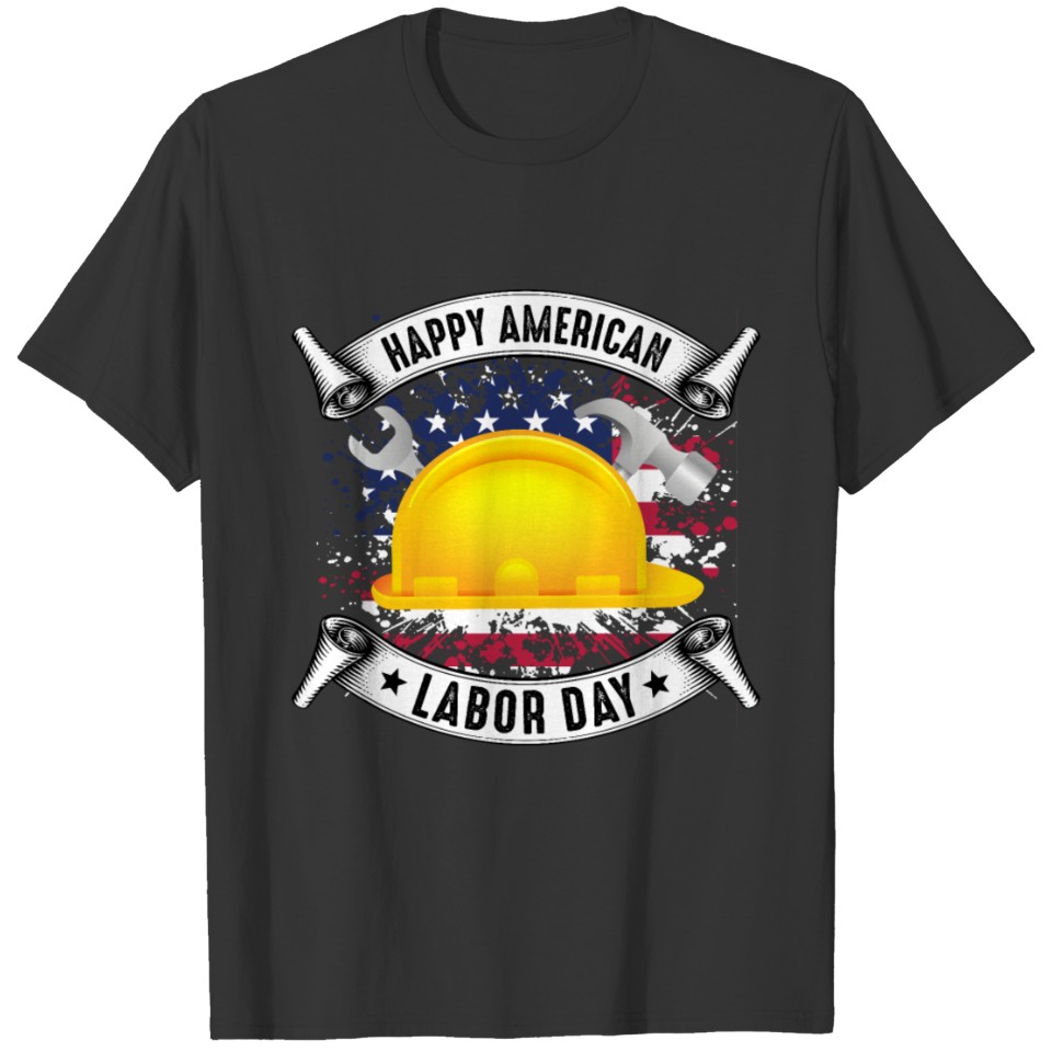 Happy American Labor Day T-shirt