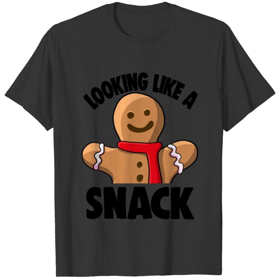 Looking Like A Snack Cookies T-shirt