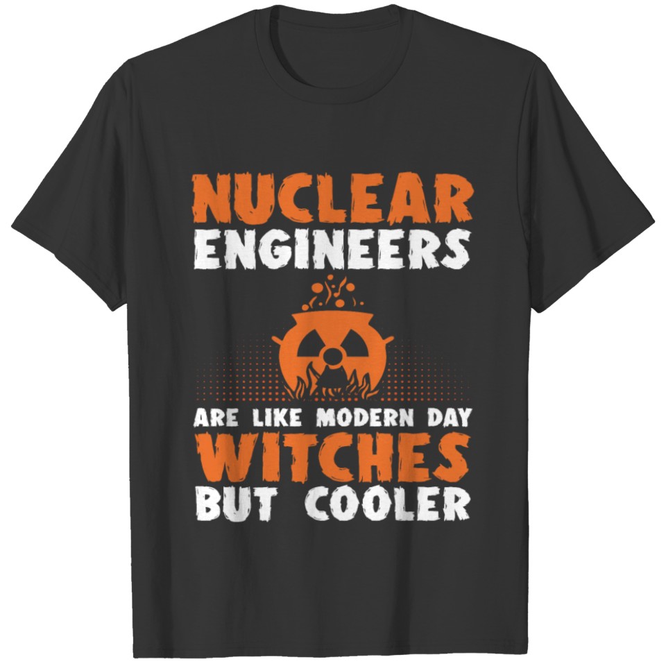 Nuclear Engineer Halloween Costume Engineering T-shirt