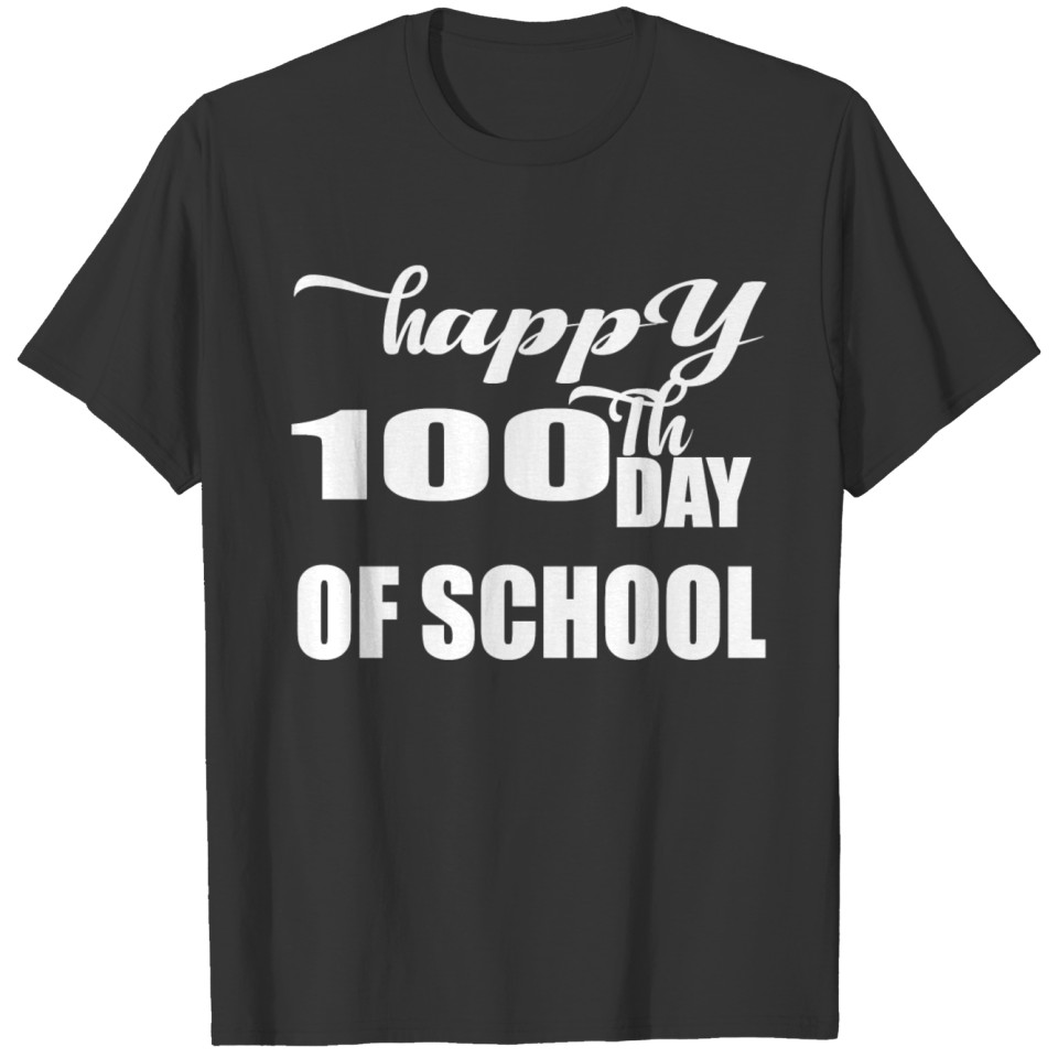 Happy 100 The Day Of School Classic T Shirt Copy T-shirt