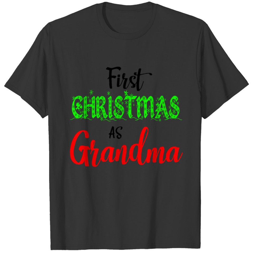 First Christmas Grandma T-shirt