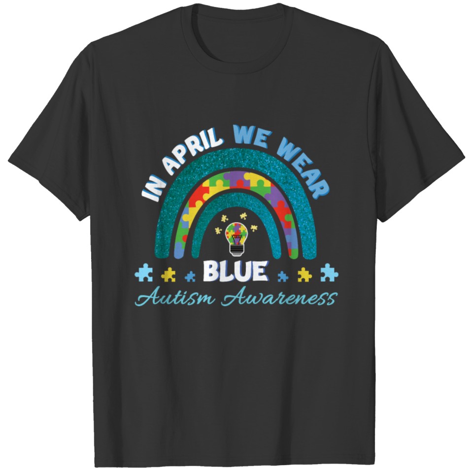 Autism Ribbon April Blue Special Autism Awareness T-shirt