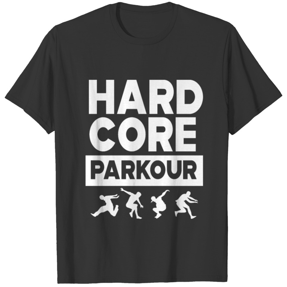 Parkour Hard Core Extreme Sports Free Runner T-shirt