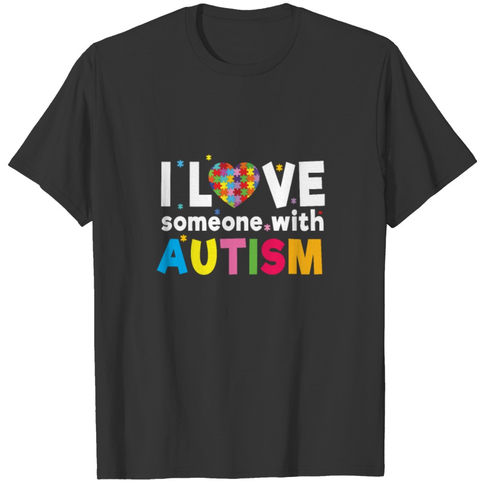 Special Puzzle I Love Someone Autism Awareness T-shirt