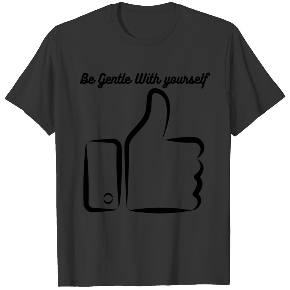 Entrepreneur - Be Gentle T-shirt