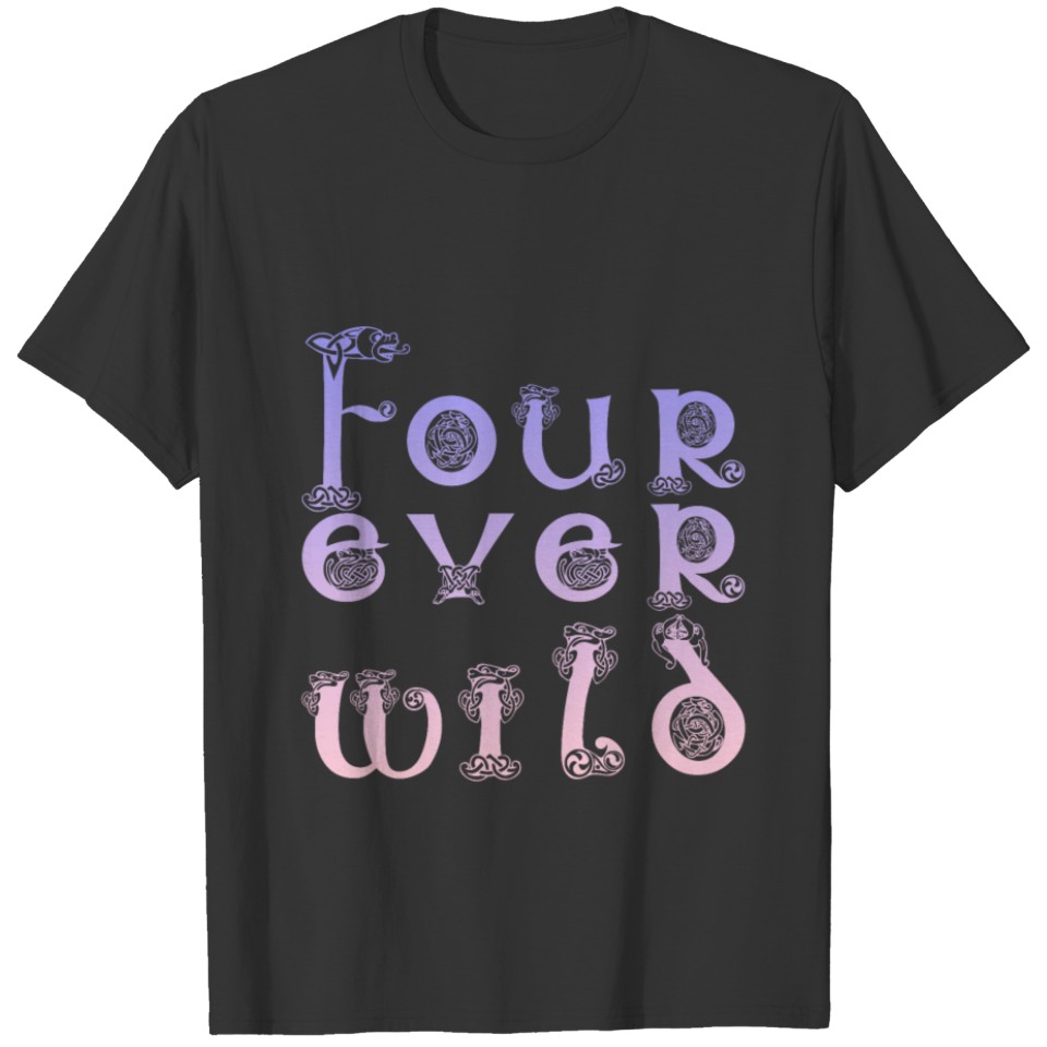 Four Ever Wild 15 T-shirt