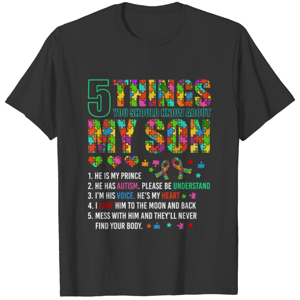 5 Things You Should Know About My Son Autism T-shirt