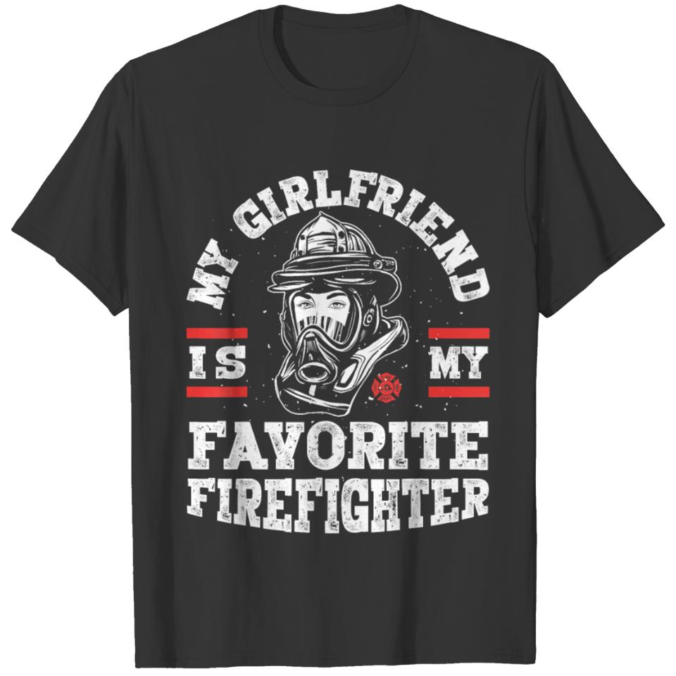 My Girlfriend Is My Favorite Firefighter T shirt T-shirt