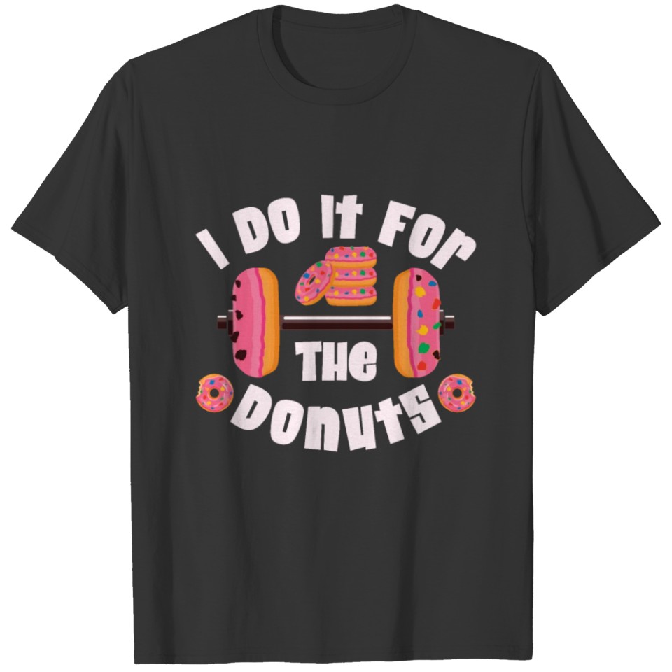 Donut Lover Workout Foodie Donut T-shirt