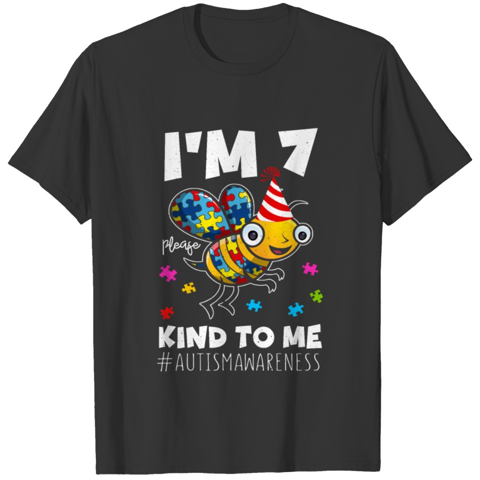 Age 7 Bee Born Birth Puzzle Kind Autism Awareness T-shirt