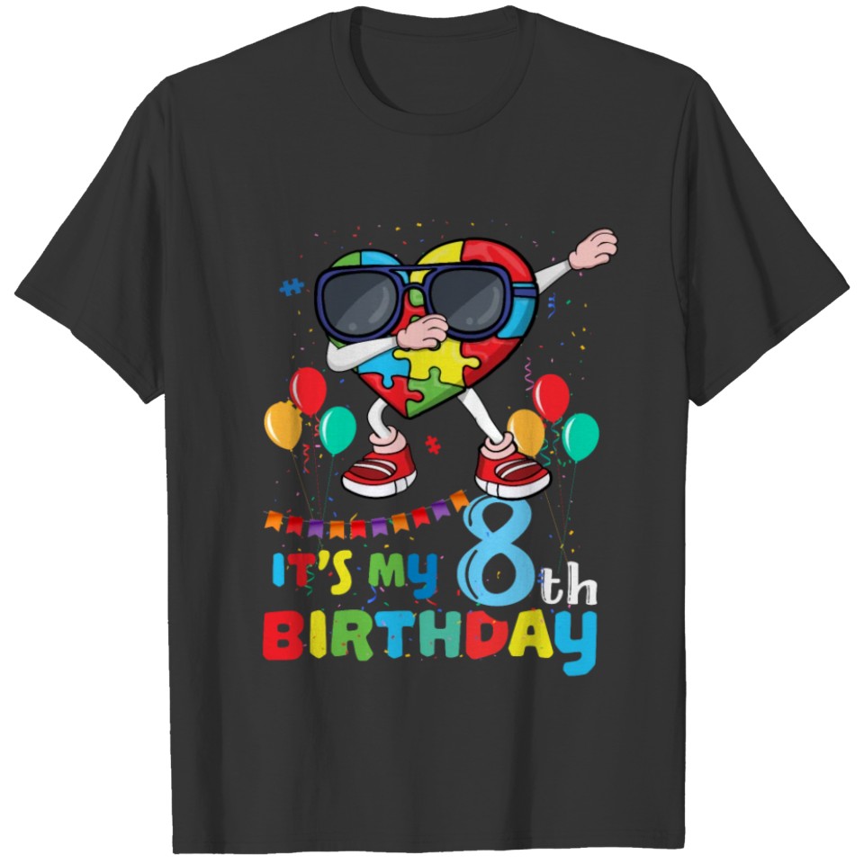 Dab Heart Age 8 Born Birth Puzzle Autism Awareness T-shirt