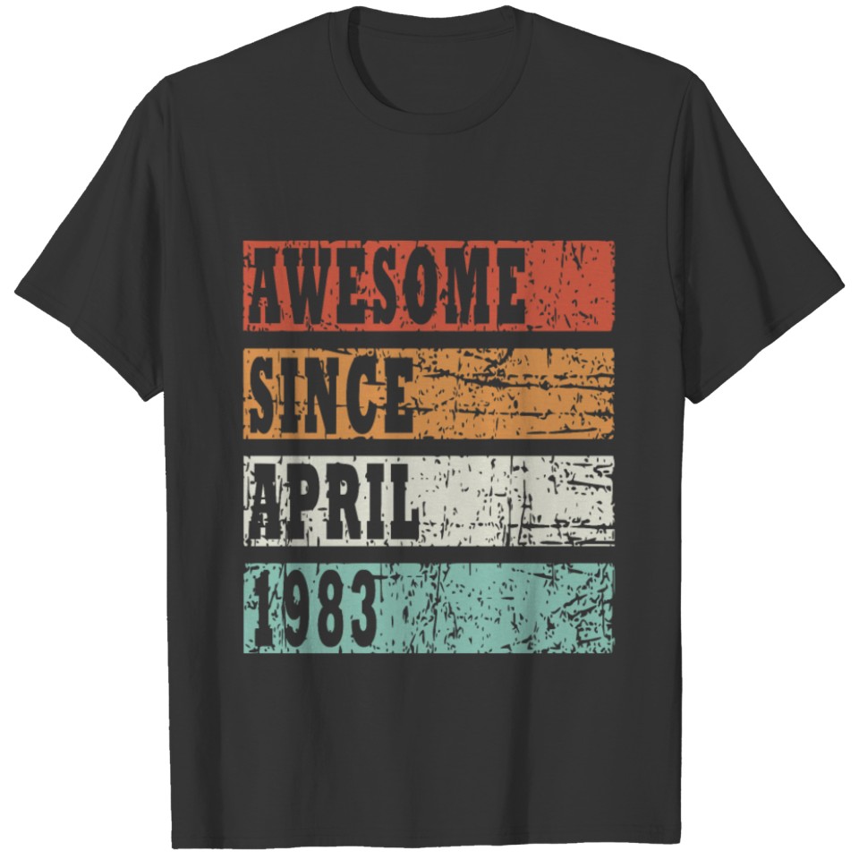 Born in 1983 Birth month April Retro T-shirt