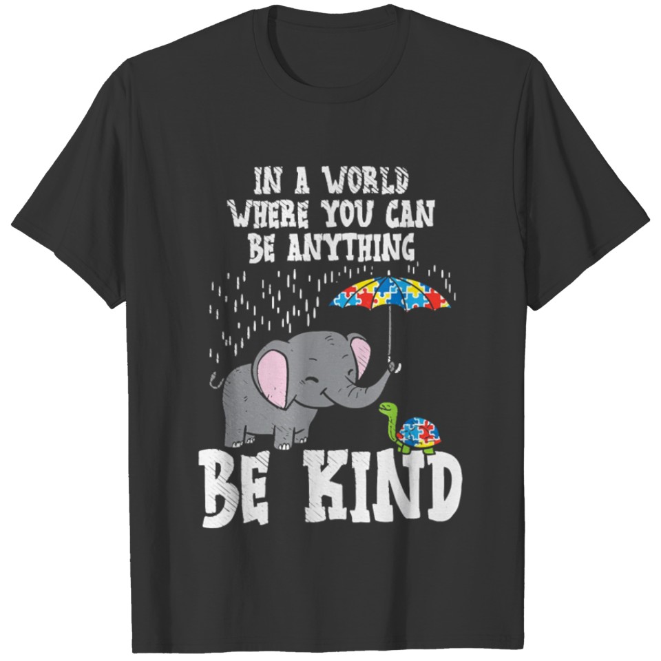 Autism Elephant In A World Be Kind Elephant Turtle T-shirt