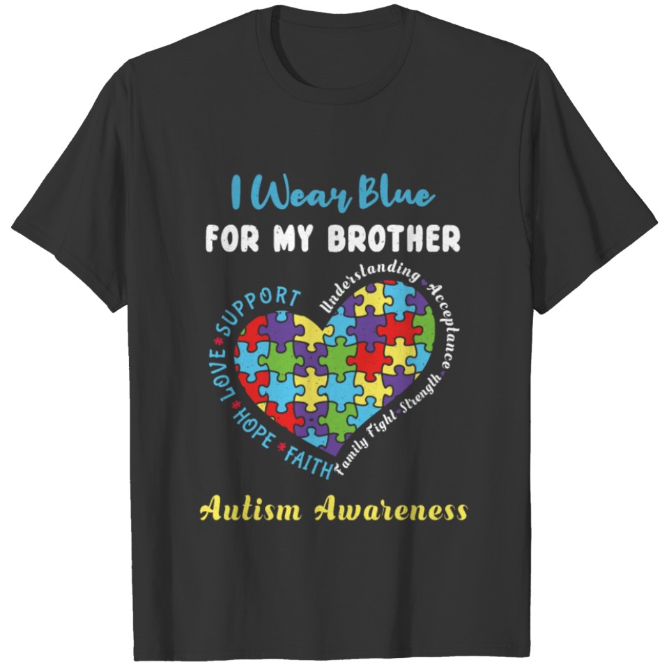 For Brother Blue Special Autism Awareness T-shirt