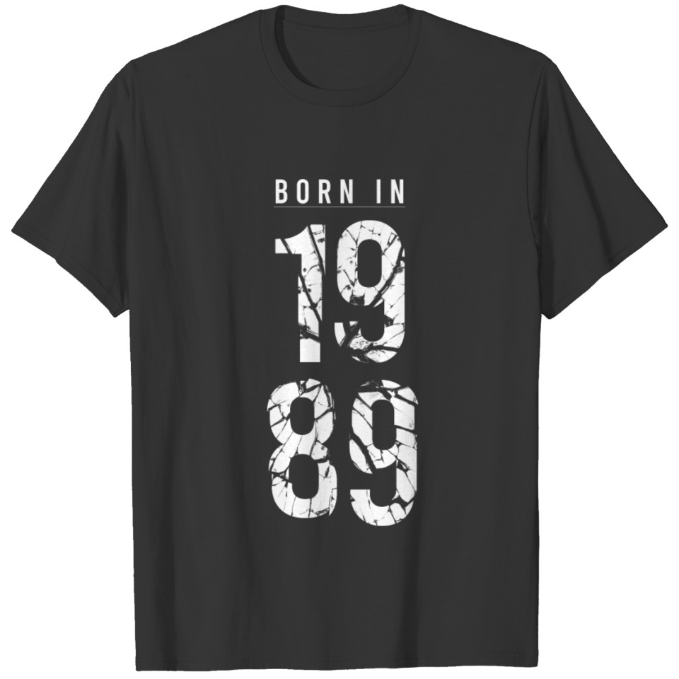 Born in 1989 birth year 1989 birthday gift T-shirt