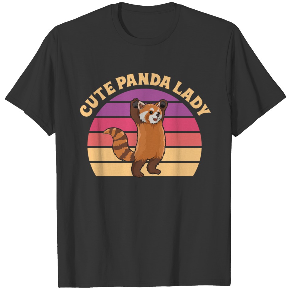 Cute Panda Lady Quote for a Red Panda Lover Lady T-shirt