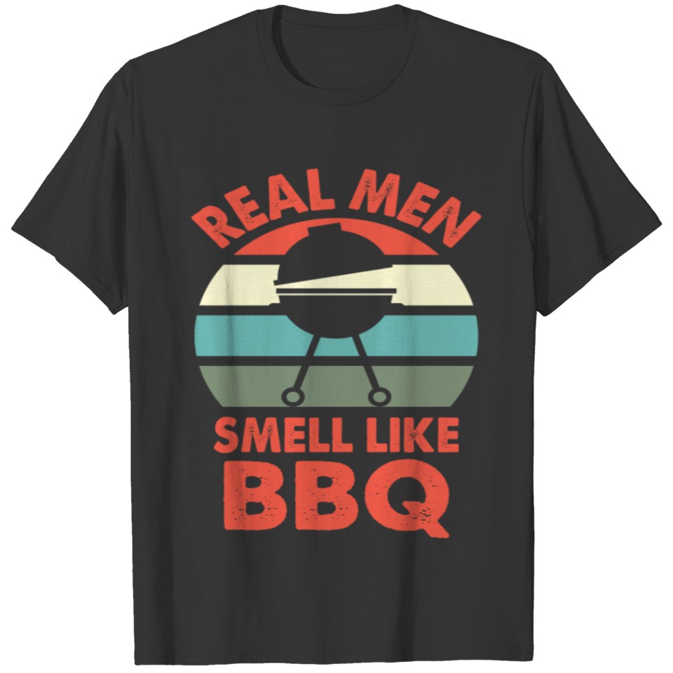 Real Men smell like BBQ Barbecue Retro Vintage T Shirts