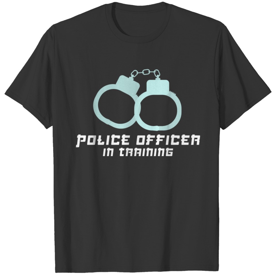 Student Law Enforcement Police Officer In Training T Shirts