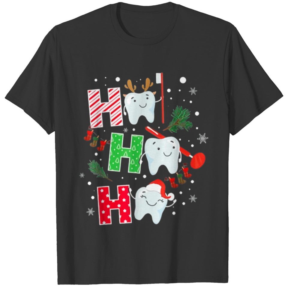 Dentist Christmas Ho Ho Ho Teeth Celebrate Dental T-shirt