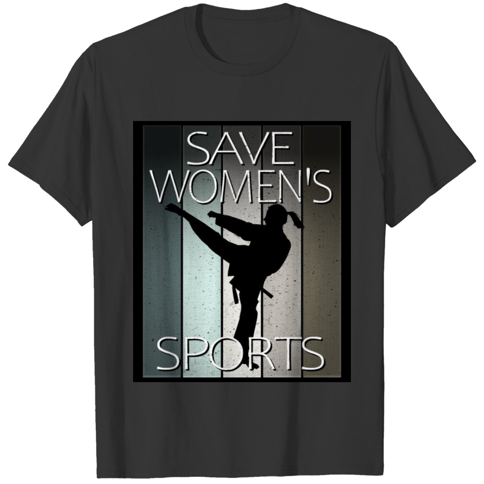 Save Women's Sport Act ~ Women's Taekwondo T-shirt