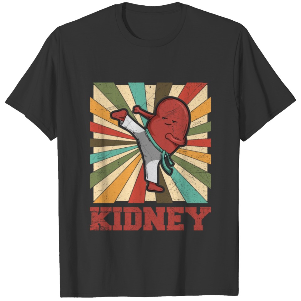 KIDNEY Quote for your Kidney Buddy T-shirt