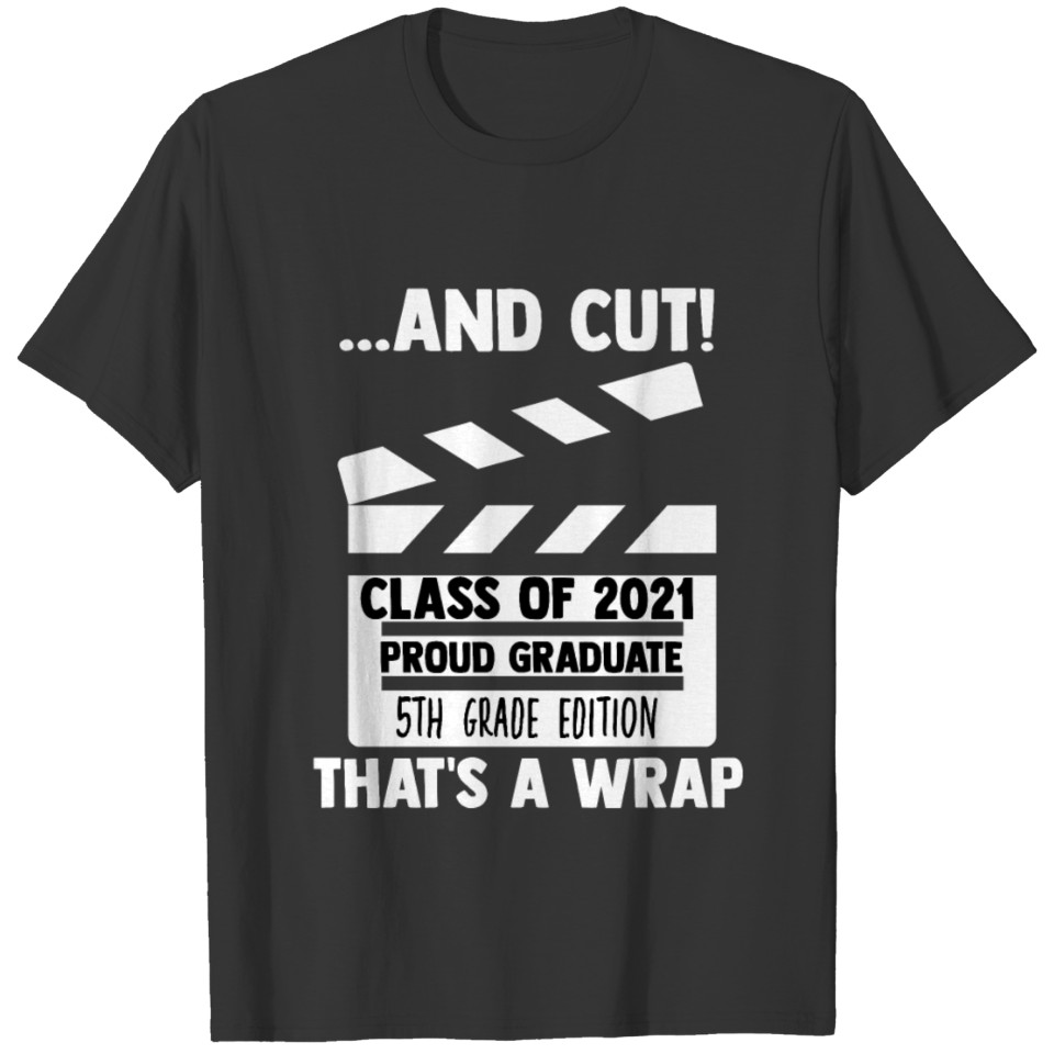 Wrap Up 5th Grade Graduation Fifth Grader T-shirt
