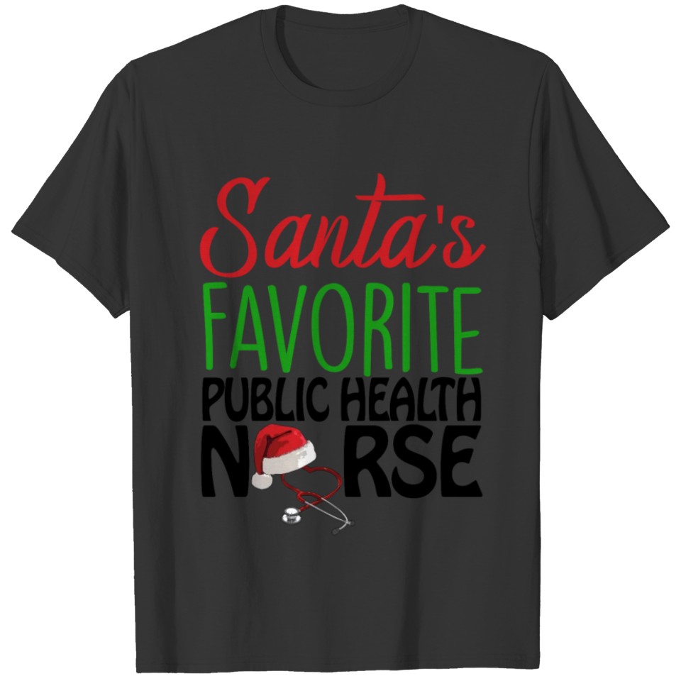 Santa's Favorite Public Health Nurse T Shirts