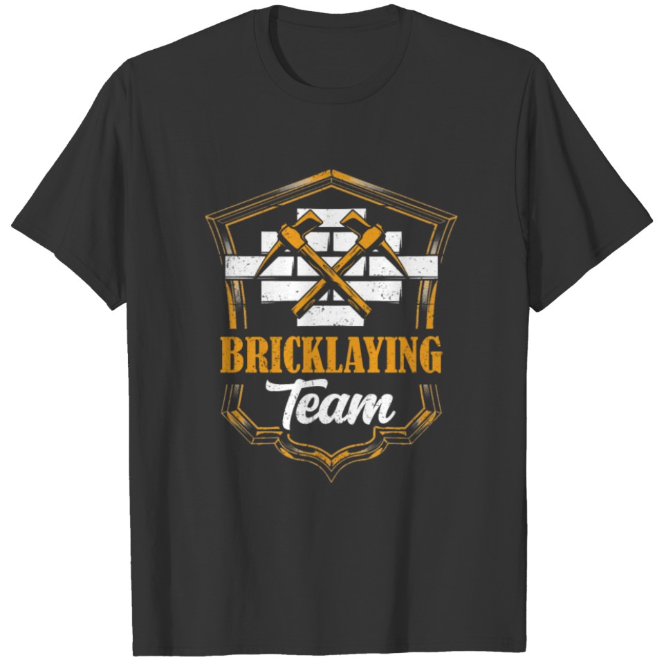 Bricklaying Team Brick Bricklayer Mason T-shirt