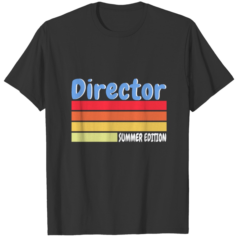Director Directors Gift T-shirt
