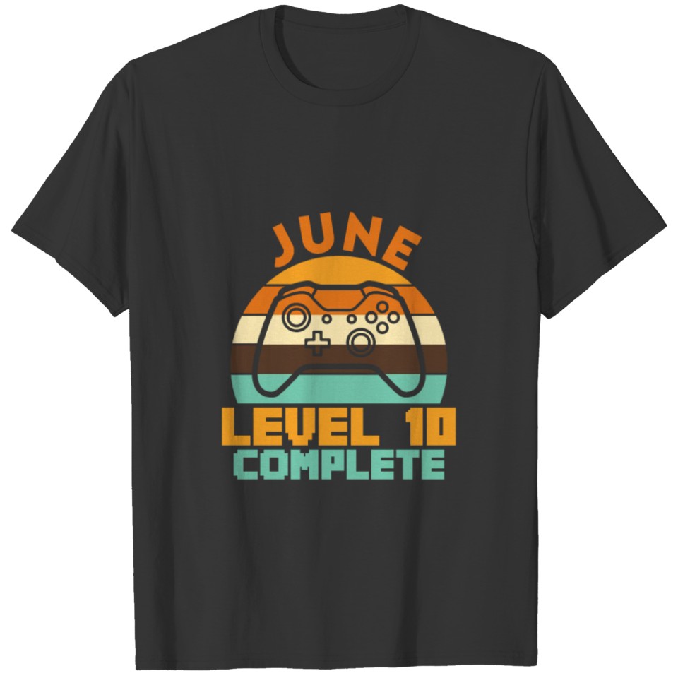 Level 10 complete gamer birthday T-shirt