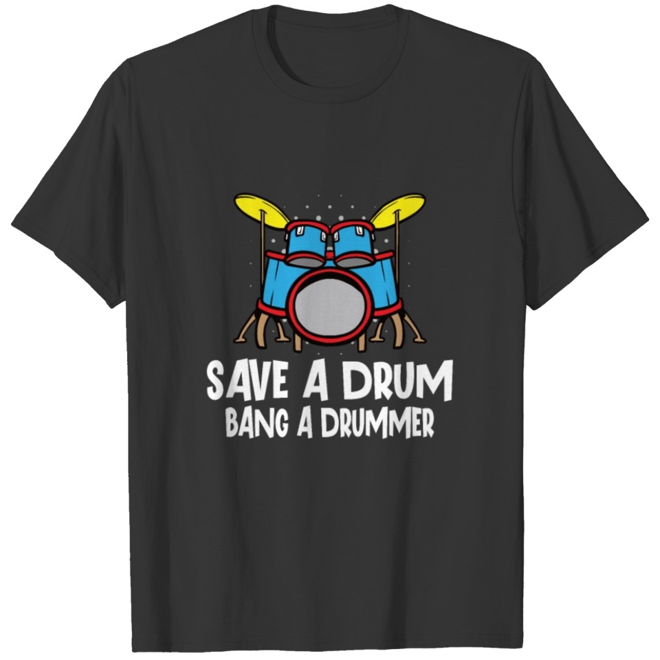 Drummer Drums Music Drum Set Drumming T-shirt